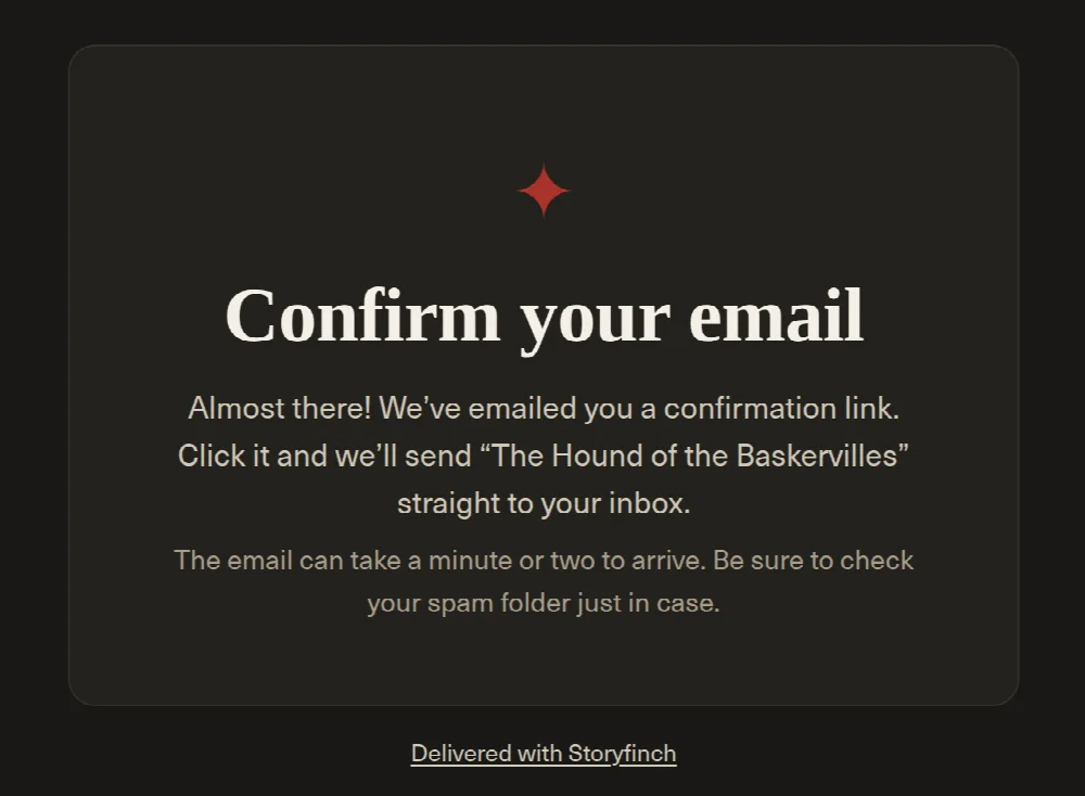 The page readers see after signing up with double opt-in: Confirm your email, explaining a confirmation link has been sent.