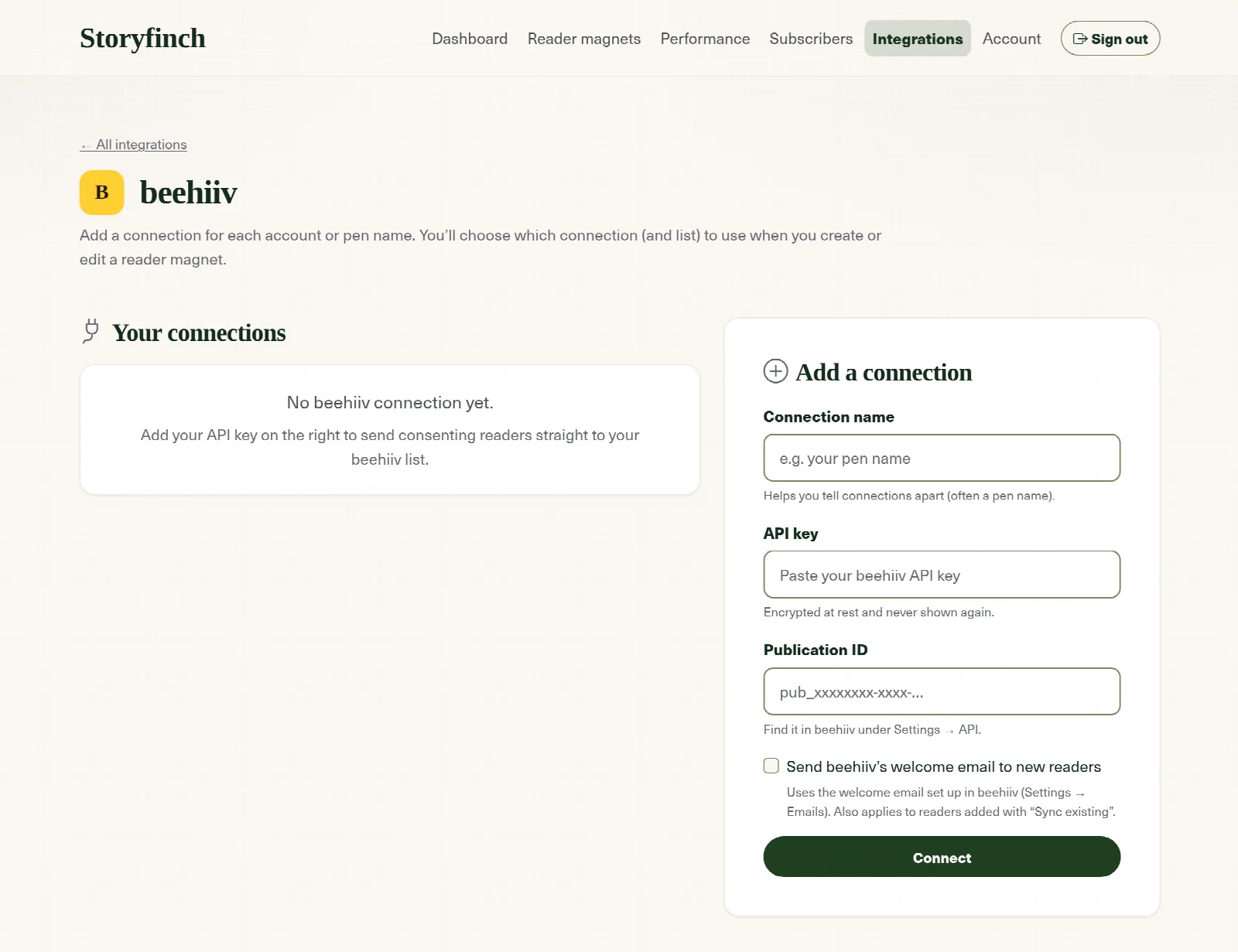 The beehiiv connection screen in Storyfinch, with fields for a connection name, an API key and a publication ID, a tick box to send beehiiv’s welcome email, and a Connect button.